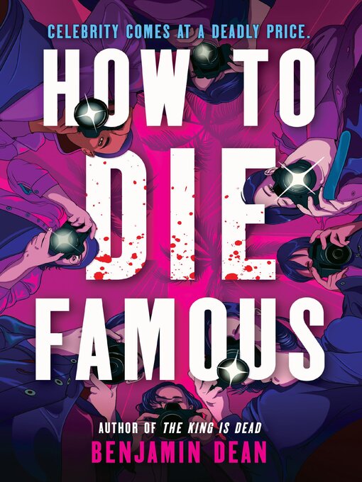 Title details for How to Die Famous by Benjamin Dean - Available